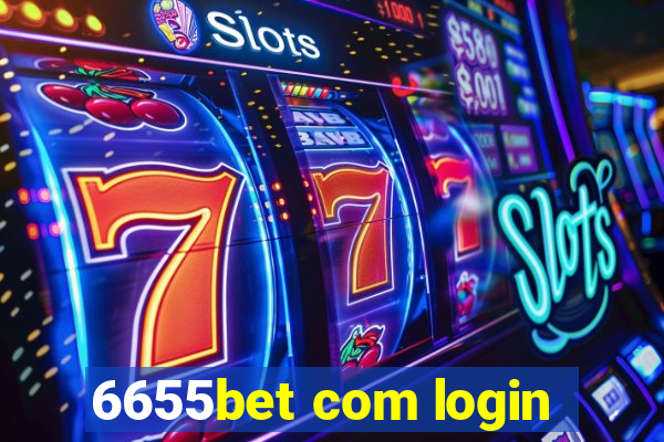 6655bet com login